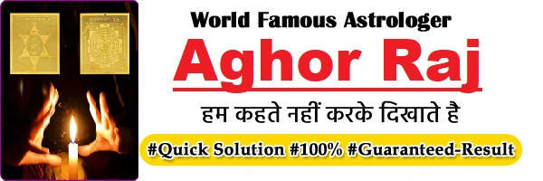 Aghori Aghor Raj +91-8740982414